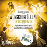 Wunscherfüllung im Goldenen Raum